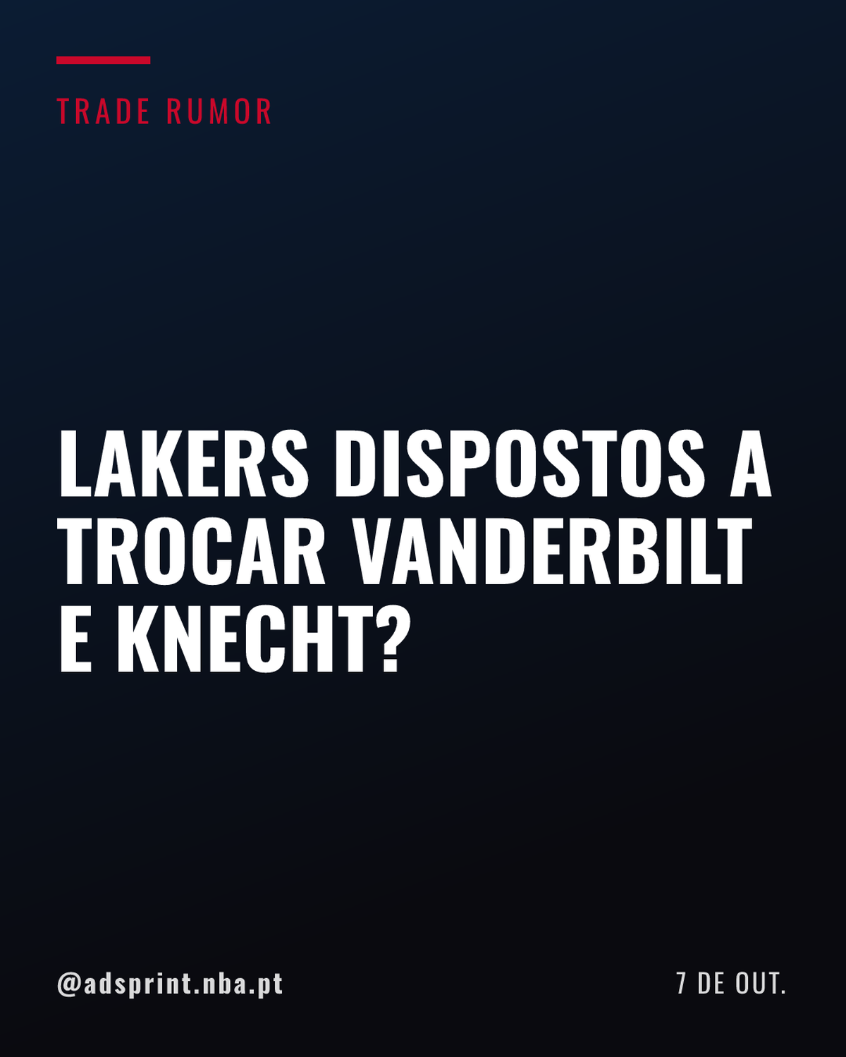Lakers tentam negociar Jarred Vanderbilt e Dalton Knecht há meses, diz repórter