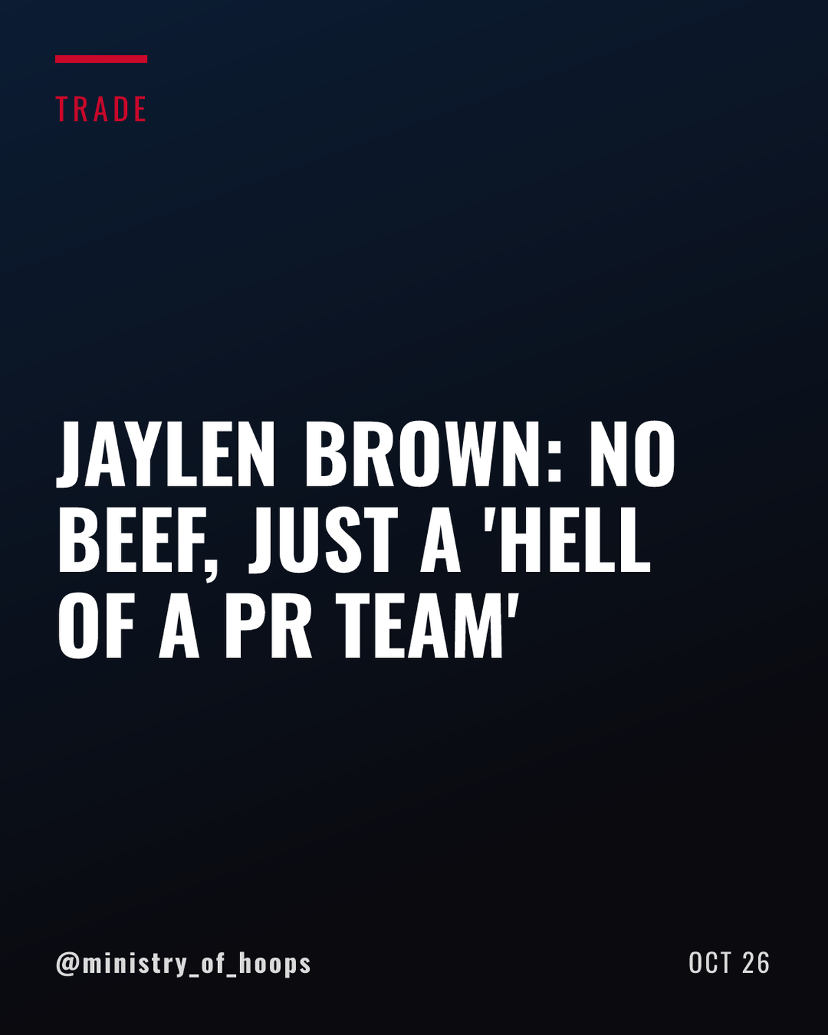 Jaylen Brown Denies Jayson Tatum Feud, Takes Aim at His PR Team
