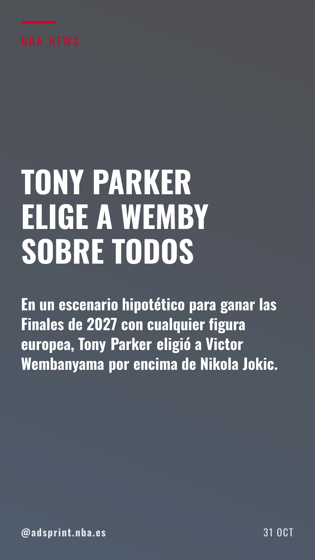 Tony Parker elige a Victor Wembanyama para liderar un proyecto campeón de la NBA