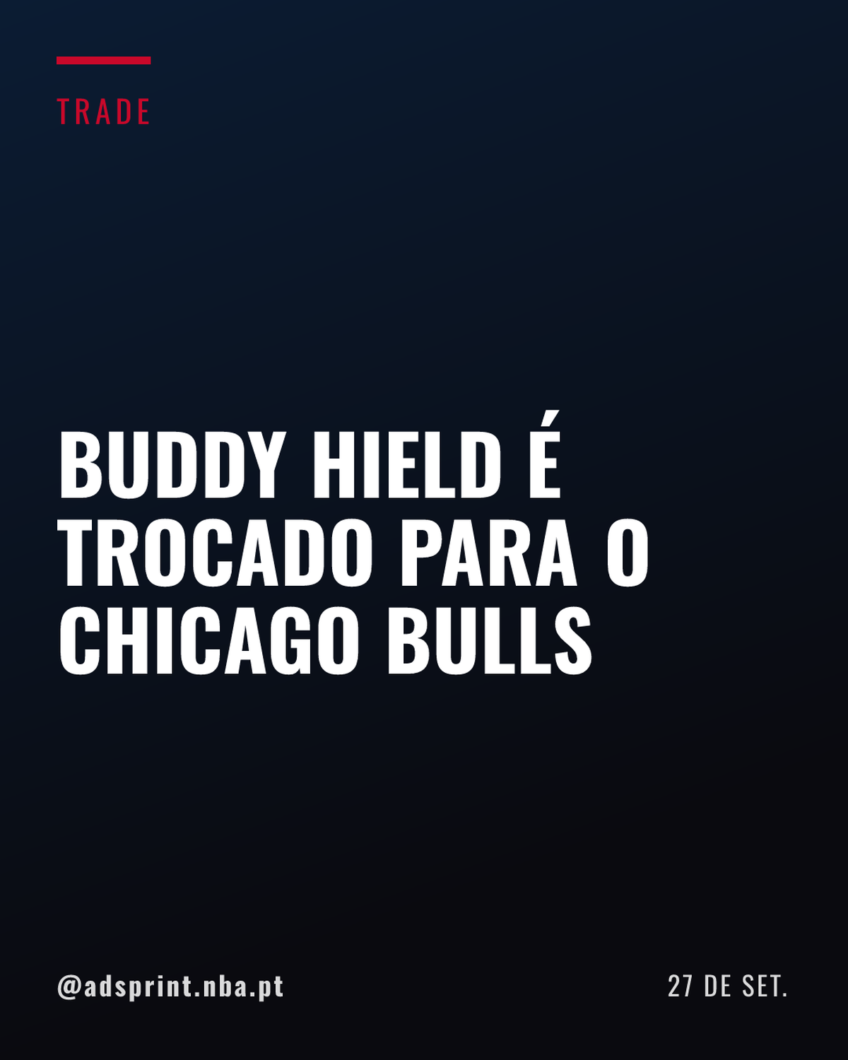 Bulls acertam troca de Rob Dillingham por Buddy Hield com os Hornets