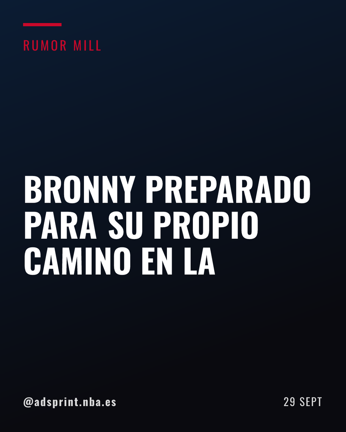 Bronny James busca definir su propio camino en los Lakers sin LeBron