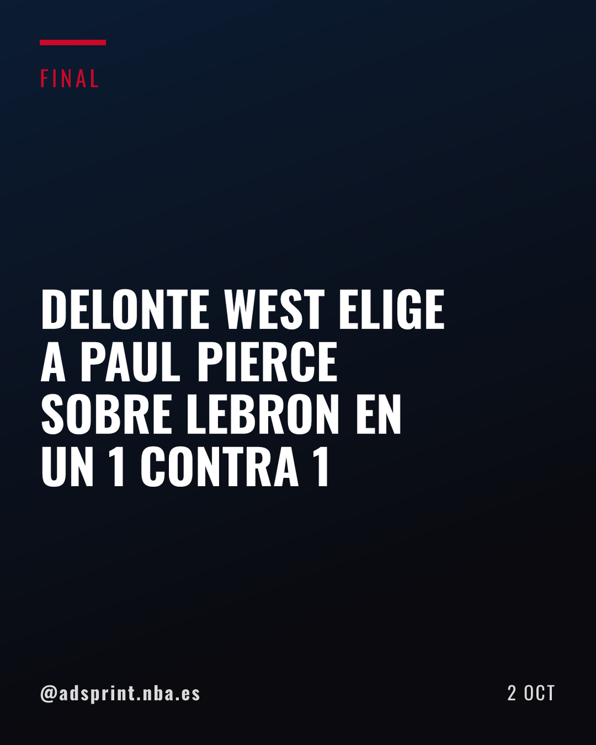 Delonte West elige a Paul Pierce sobre LeBron James en un uno contra uno